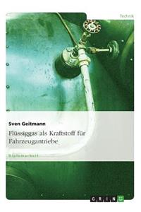 Flüssiggas als Kraftstoff für Fahrzeugantriebe