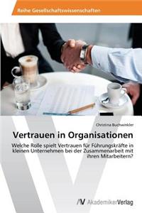 Vertrauen in Organisationen
