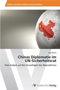 Chinas Diplomatie im UN-Sicherheitsrat