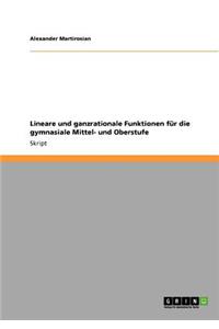 Lineare und ganzrationale Funktionen für die gymnasiale Mittel- und Oberstufe