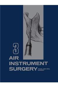 Air Instrument Surgery