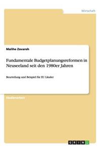 Fundamentale Budgetplanungsreformen in Neuseeland seit den 1980er Jahren