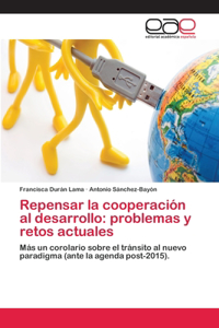 Repensar la cooperación al desarrollo