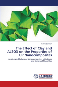 The Effect of Clay and AL2O3 on the Properties of UP Nanocomposites