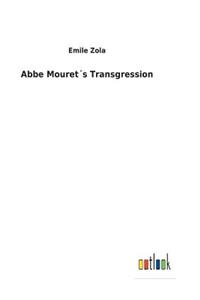 Abbe Mouret´s Transgression