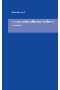 Androiden helfen bei Problemen - Sammelband