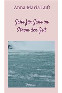 Jahr für Jahr im Strom der Zeit