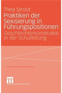 Praktiken Der Sexisierung in Führungspositionen