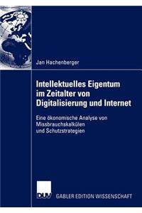 Intellektuelles Eigentum Im Zeitalter Von Digitalisierung Und Internet