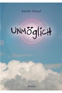 Unmöglich