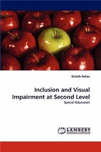 Inclusion and Visual Impairment at Second Level