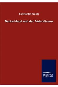 Deutschland und der Föderalismus