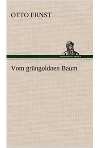 Vom Grungoldnen Baum