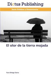 olor de la tierra mojada