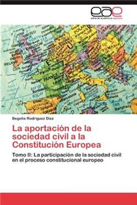 Aportacion de La Sociedad Civil a la Constitucion Europea