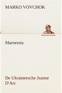 Maroessia De Ukraineesche Jeanne D'Arc