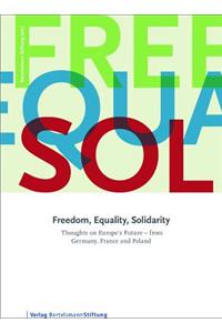 Freedom, Equality, Solidarity