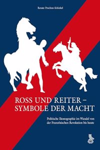 Ross Und Reiter - Symbole Der Macht