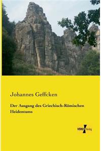 Ausgang des Griechisch-Römischen Heidentums
