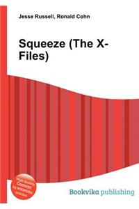 Squeeze (the X-Files)