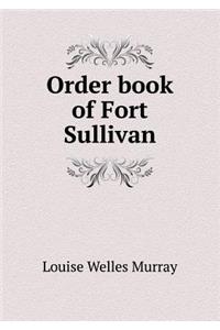 Order Book of Fort Sullivan