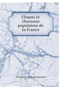 Chants Et Chansons Populaires de la France