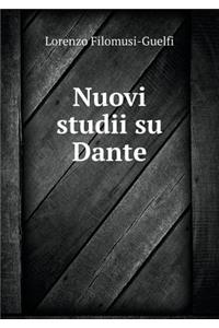 Nuovi Studii Su Dante
