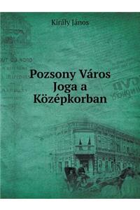 Pozsony Város Joga a Középkorban