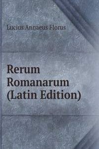 Rerum Romanarum (Latin Edition)