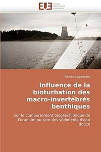 Influence de la Bioturbation Des Macro-Invert�br�s Benthiques
