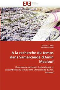 A la recherche du temps dans samarcande d'amin maalouf