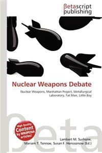 Nuclear Weapons Debate