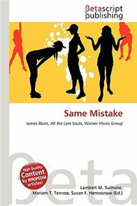 Same Mistake