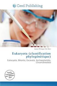 Eukaryota (Classification Phylog N Tique)