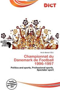 Championnat Du Danemark de Football 1996-1997