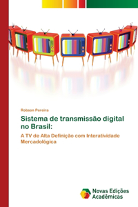 Sistema de transmissão digital no Brasil