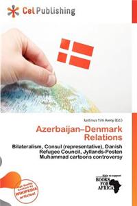 Azerbaijan-Denmark Relations