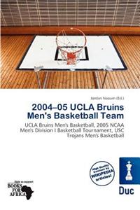 2004-05 UCLA Bruins Men's Basketball Team