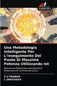 Metodologia Intelligente Per L'inseguimento Del Punto Di Massima Potenza Utilizzando Iot