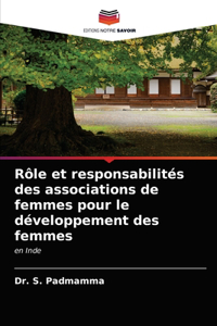 Rôle et responsabilités des associations de femmes pour le développement des femmes