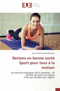 Restons en bonne santé Sport pour tous à la maison