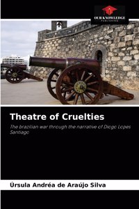 Theatre of Cruelties