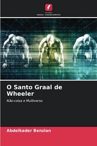 O Santo Graal de Wheeler