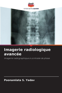 Imagerie radiologique avancée