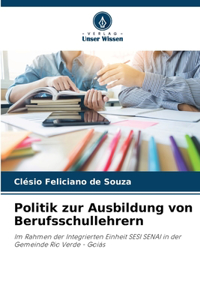 Politik zur Ausbildung von Berufsschullehrern