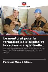 mentorat pour la formation de disciples et la croissance spirituelle