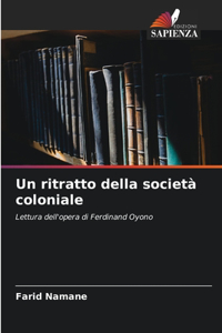 ritratto della società coloniale