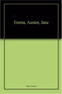 Emma, Austen, Jane