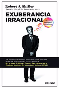 Exuberancia irracional: Tercera edicion actualizada y ampliada (Sin coleccion)