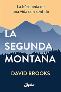 La segunda montana: La busqueda de una vida con sentido